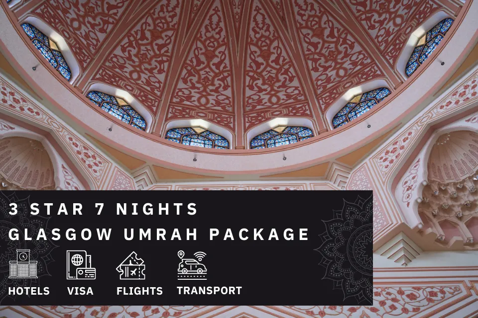 7 Nights 3 Star Glasgow Umrah Package